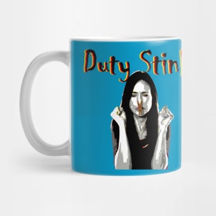 Duty Stinks Mug